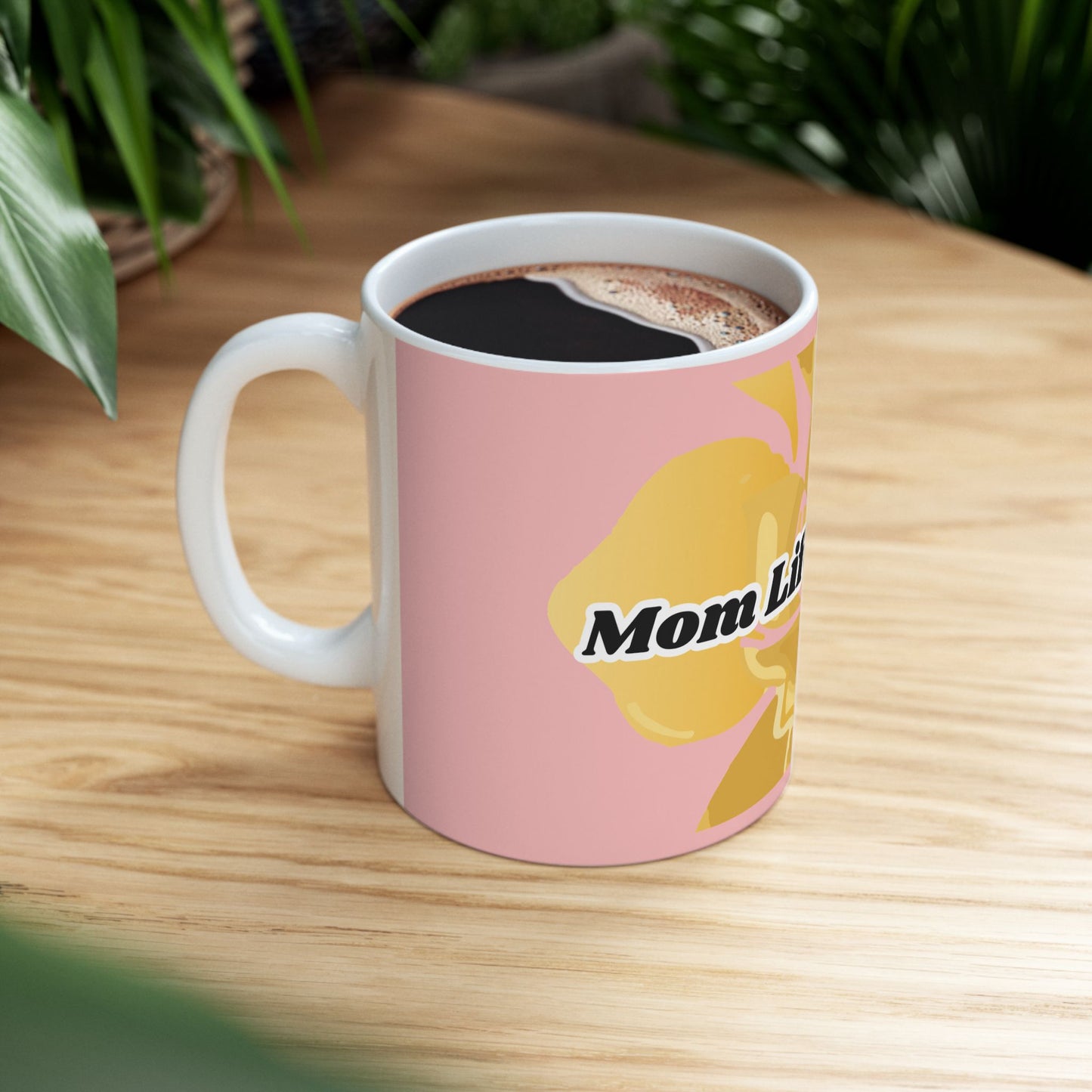 Mom Life, Soft Life Ceramic Mug — Pink Floral 11oz & 15oz Coffee Cup