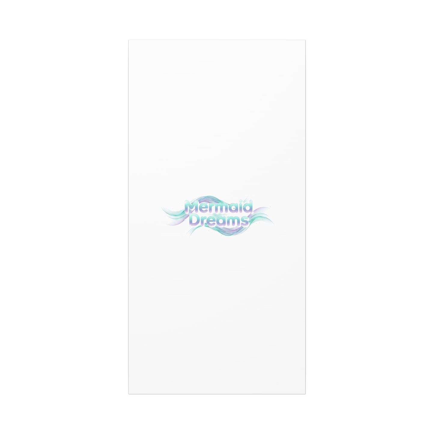 Mermaid Dreams Matte Canvas | iridescent text, pearly word accent