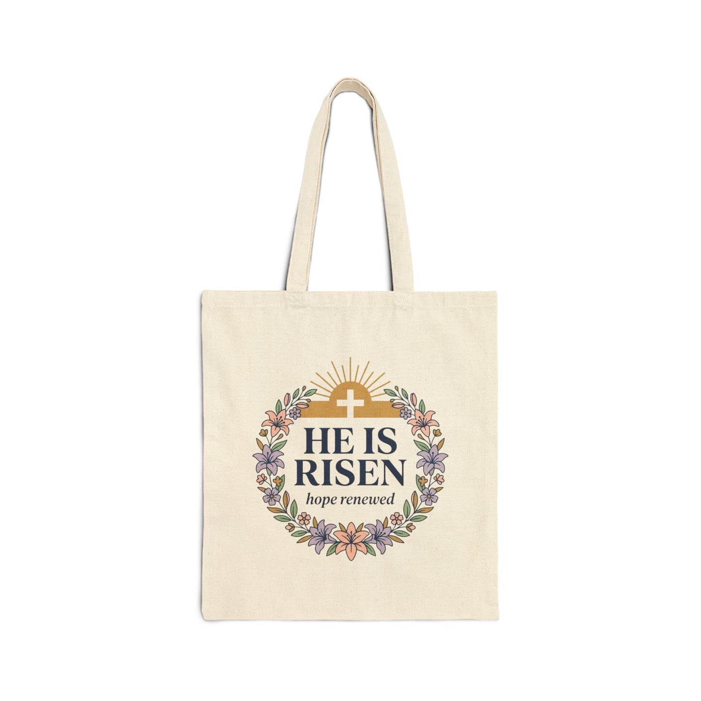 He Is Risen Canvas Tote — Easter Christian Resurrection Scripture Tote