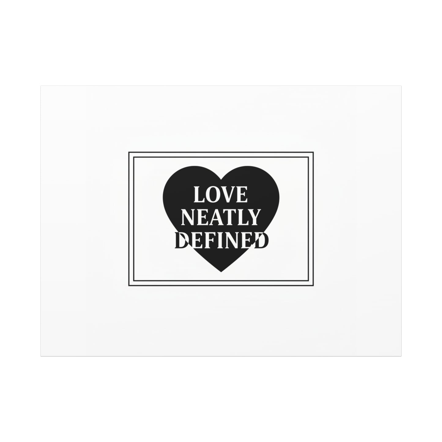 Love Neatly Defined Canvas, editorial black and white love print | elegant typography poster