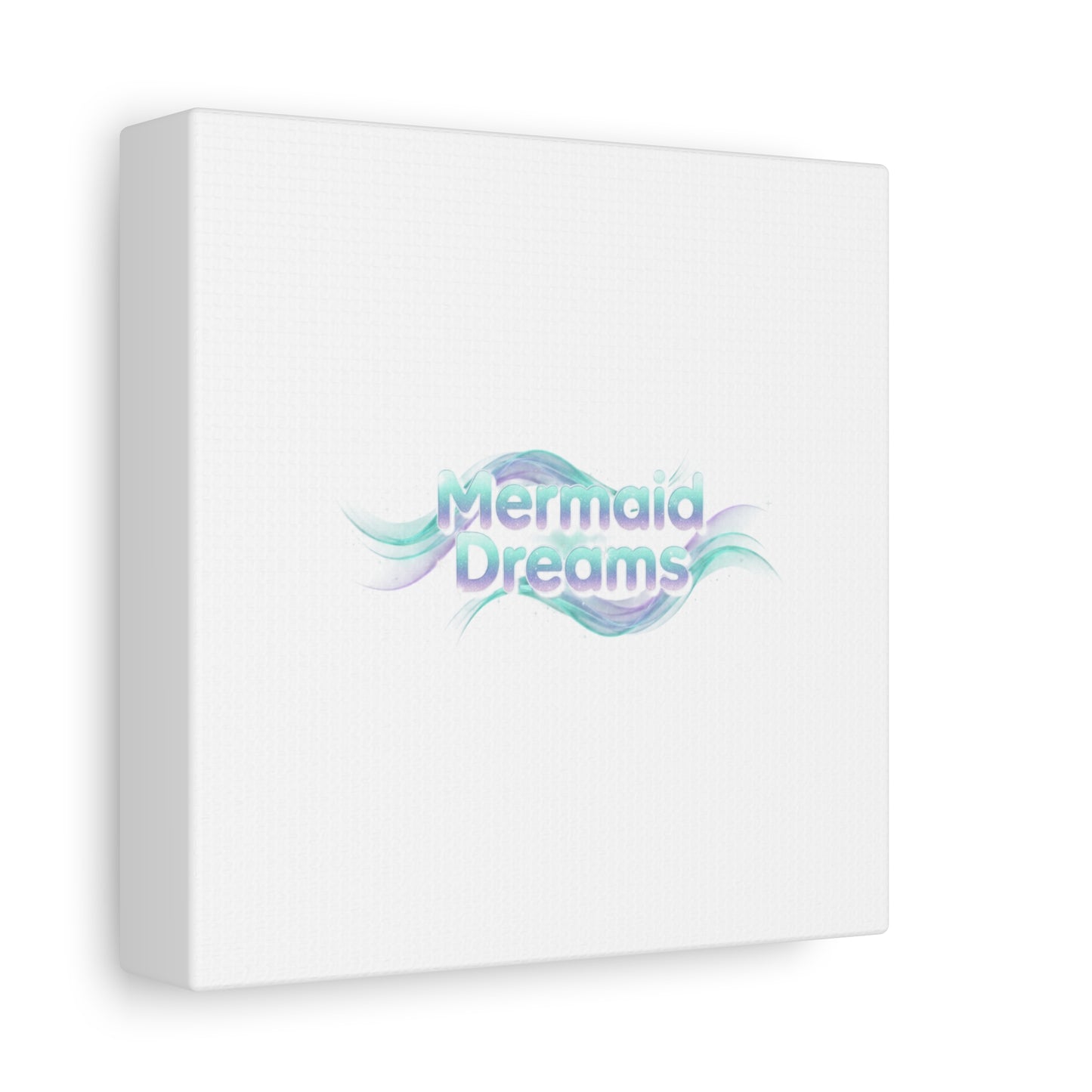 Mermaid Dreams Matte Canvas | iridescent text, pearly word accent