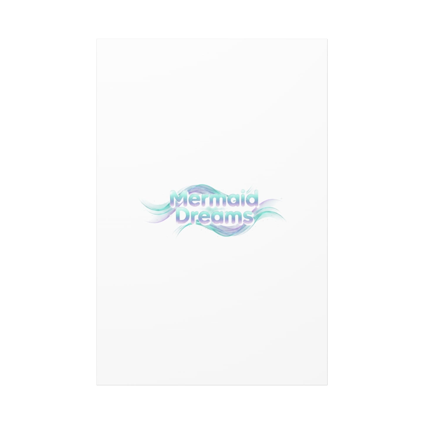 Mermaid Dreams Matte Canvas | iridescent text, pearly word accent