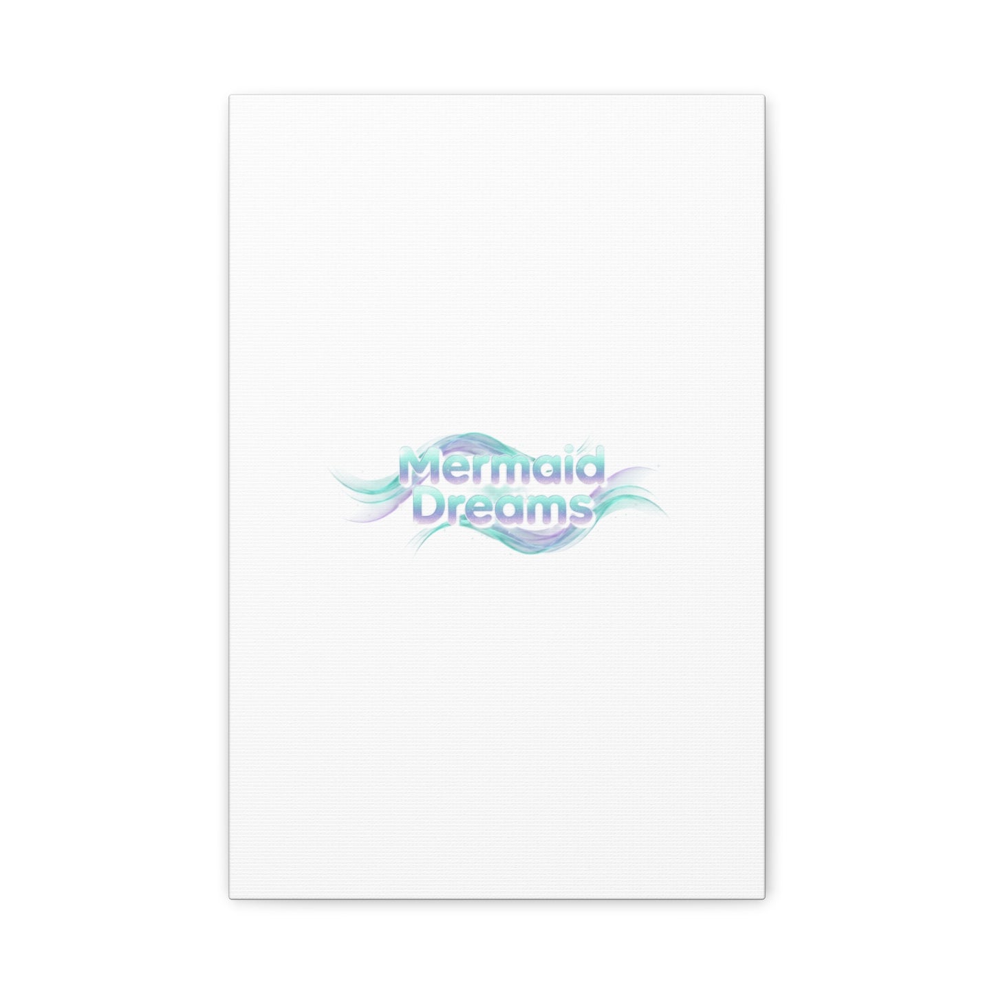 Mermaid Dreams Matte Canvas | iridescent text, pearly word accent