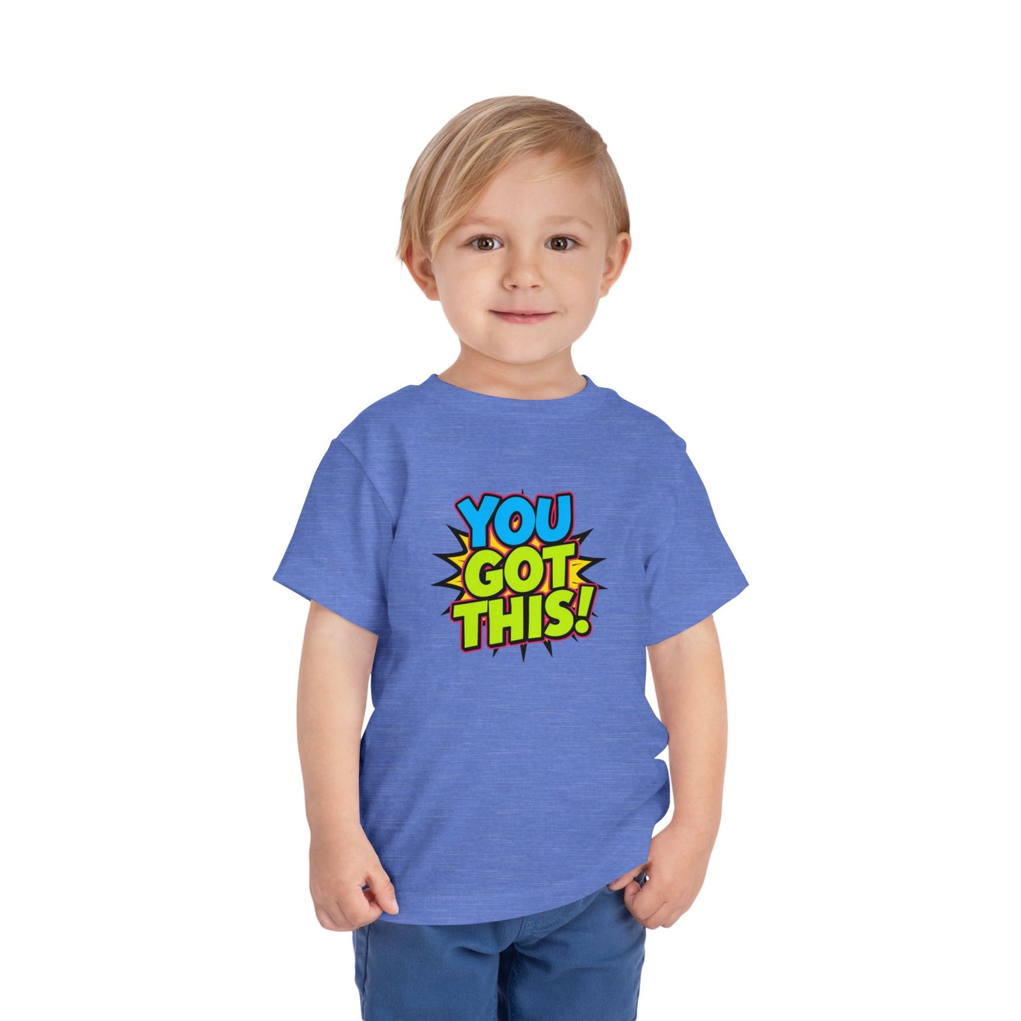 You Got This! Toddler Tee — Colorful Motivational Graphic Shirt