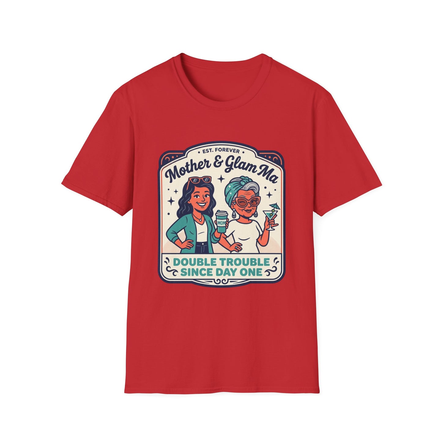 Mother & Glam Ma T-Shirt — "Double Trouble Since Day One" Matching Mom Daughter Tee