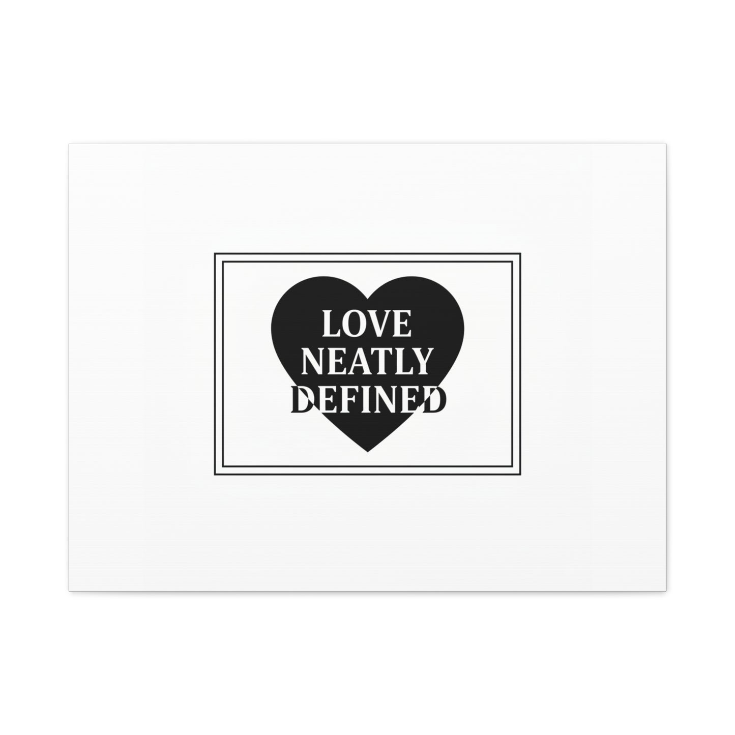 Love Neatly Defined Canvas, editorial black and white love print | elegant typography poster