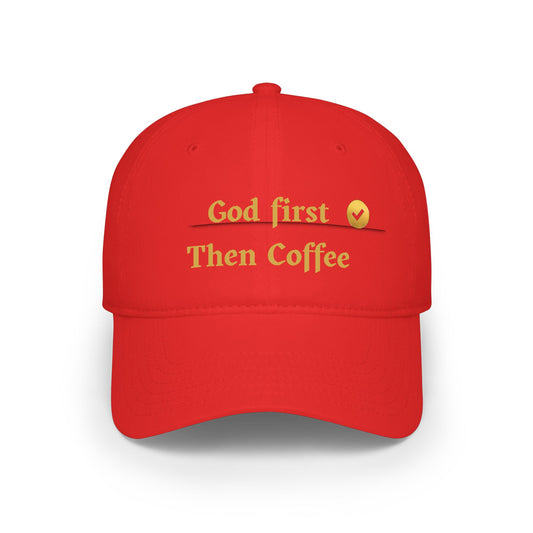God First Then Coffee Baseball Cap - Christian Faith Prayer Hat