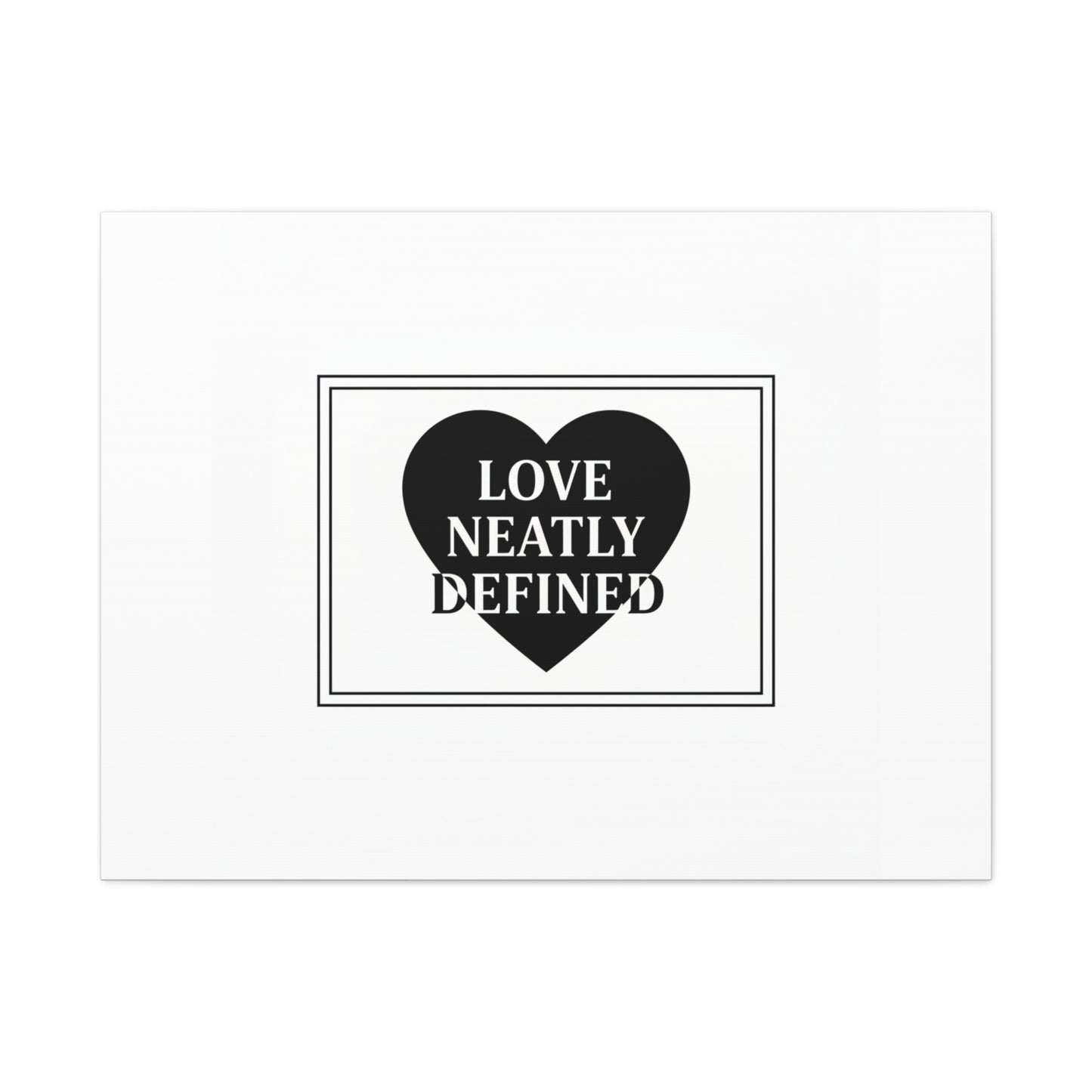 Love Neatly Defined Canvas, editorial black and white love print | elegant typography poster