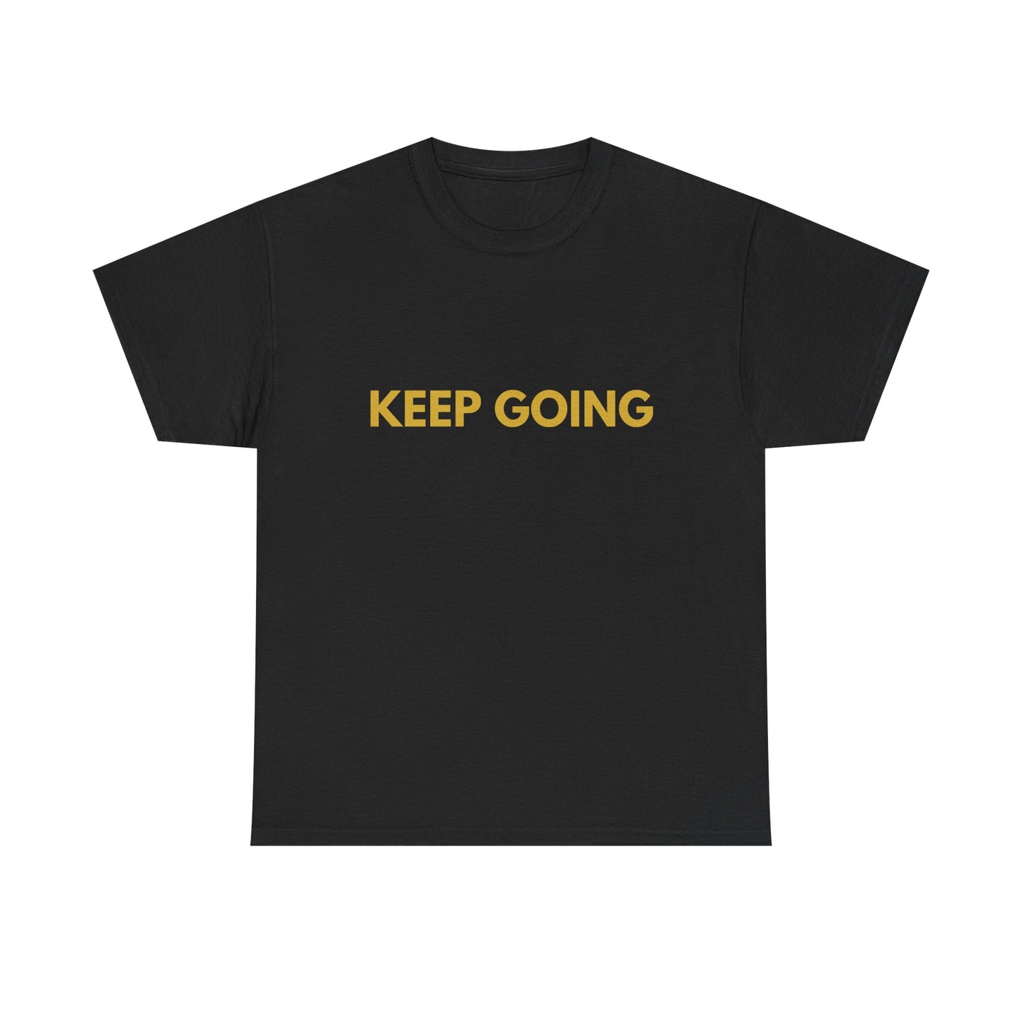 Keep Going Tee — Minimalist Motivational Graphic T‑Shirt