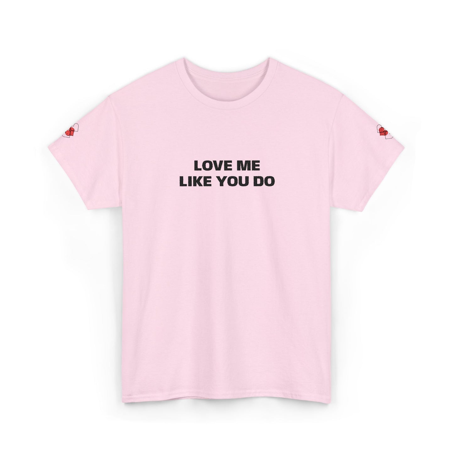 Love Me  T-Shirt  Graphic Tee