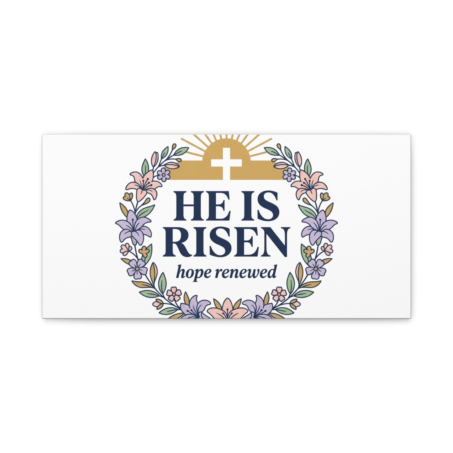 He Is Risen Canvas | Christian Easter Wall Art, Resurrection Scripture