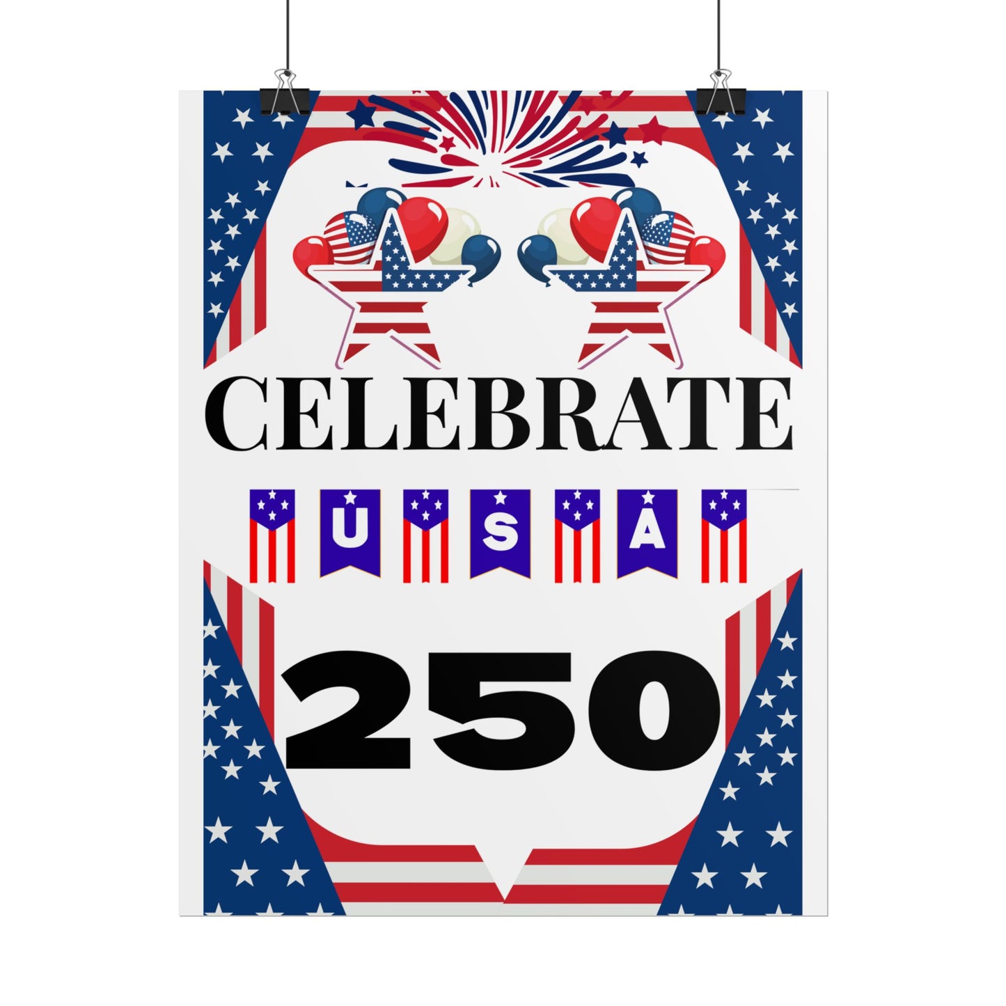 Celebrate USA 250 Rolled Poster | Patriotic Fourth of July Decor