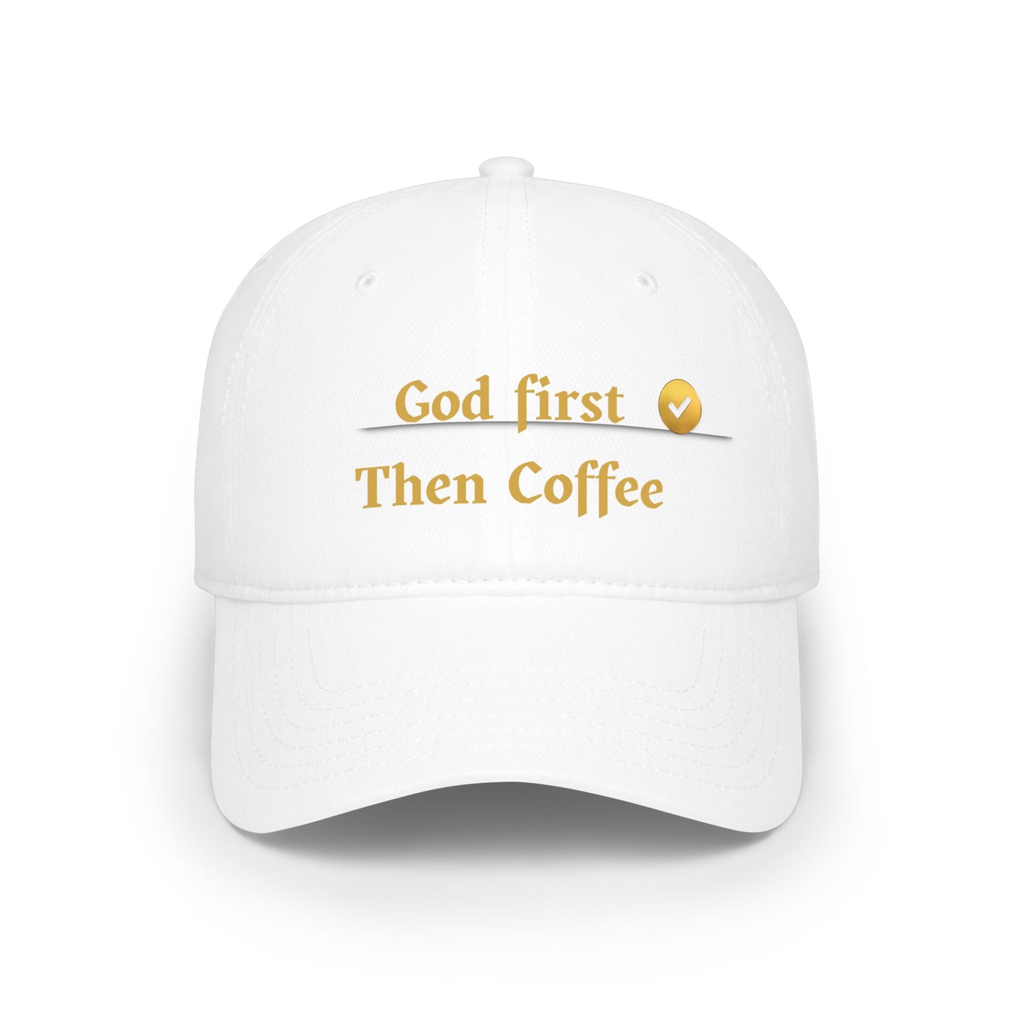 God First Then Coffee Baseball Cap - Christian Faith Prayer Hat