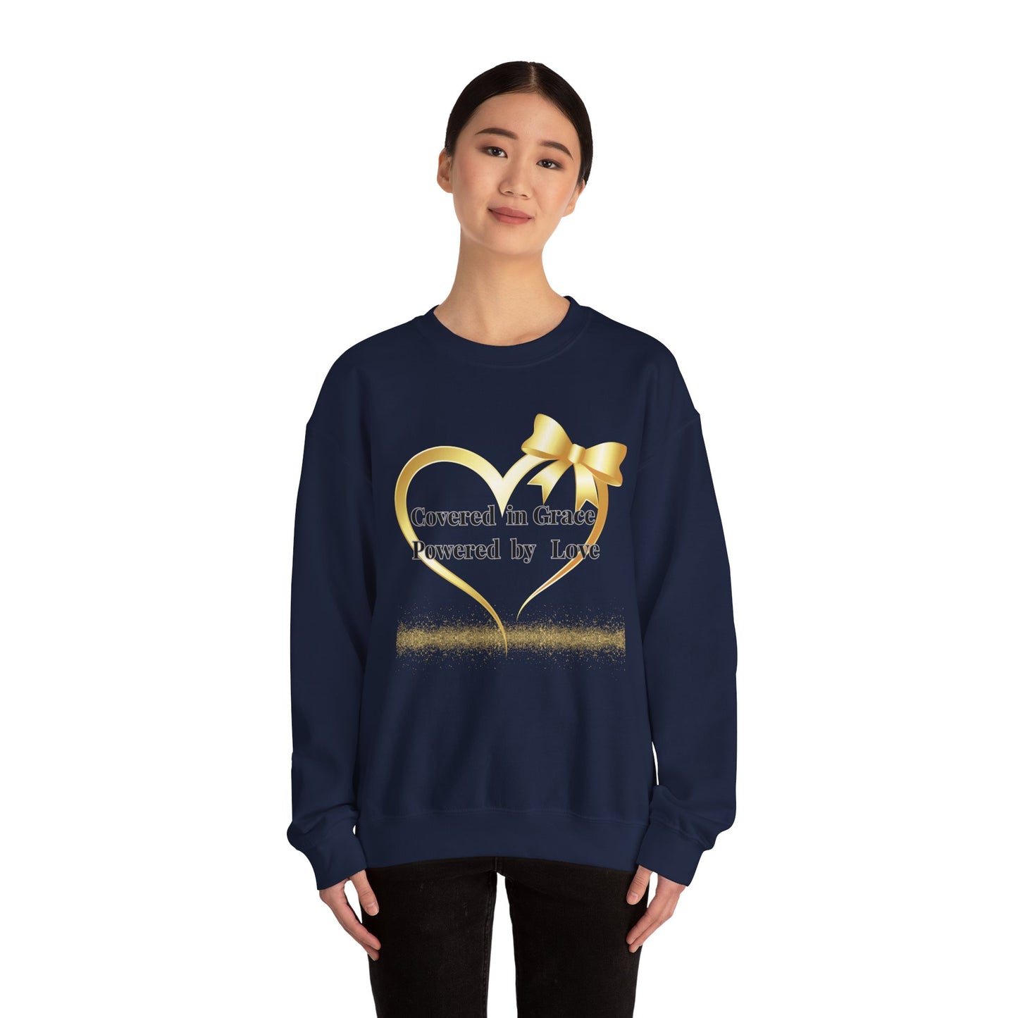 Crewneck Sweatshirt — "Covered in Grace Powered by Love" Gold Heart Design