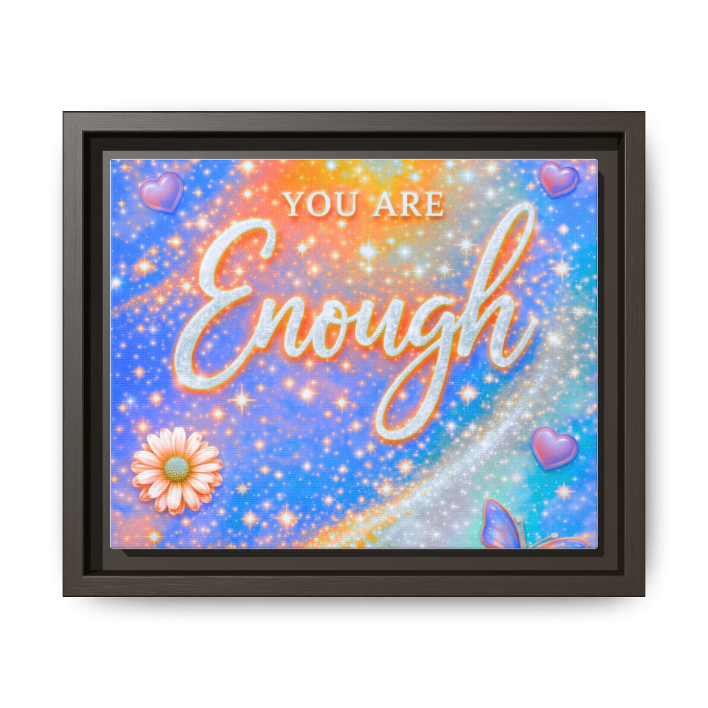 You Are Enough Framed Canvas Print — Inspirational Wall Art (Multicolor)