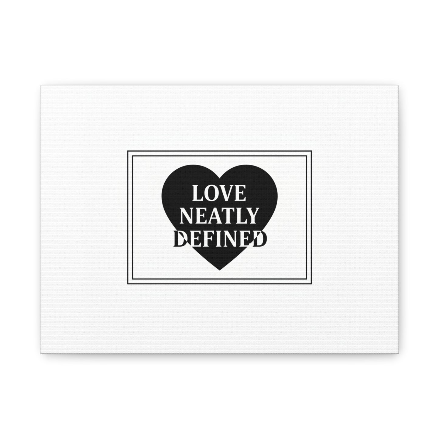Love Neatly Defined Canvas, editorial black and white love print | elegant typography poster
