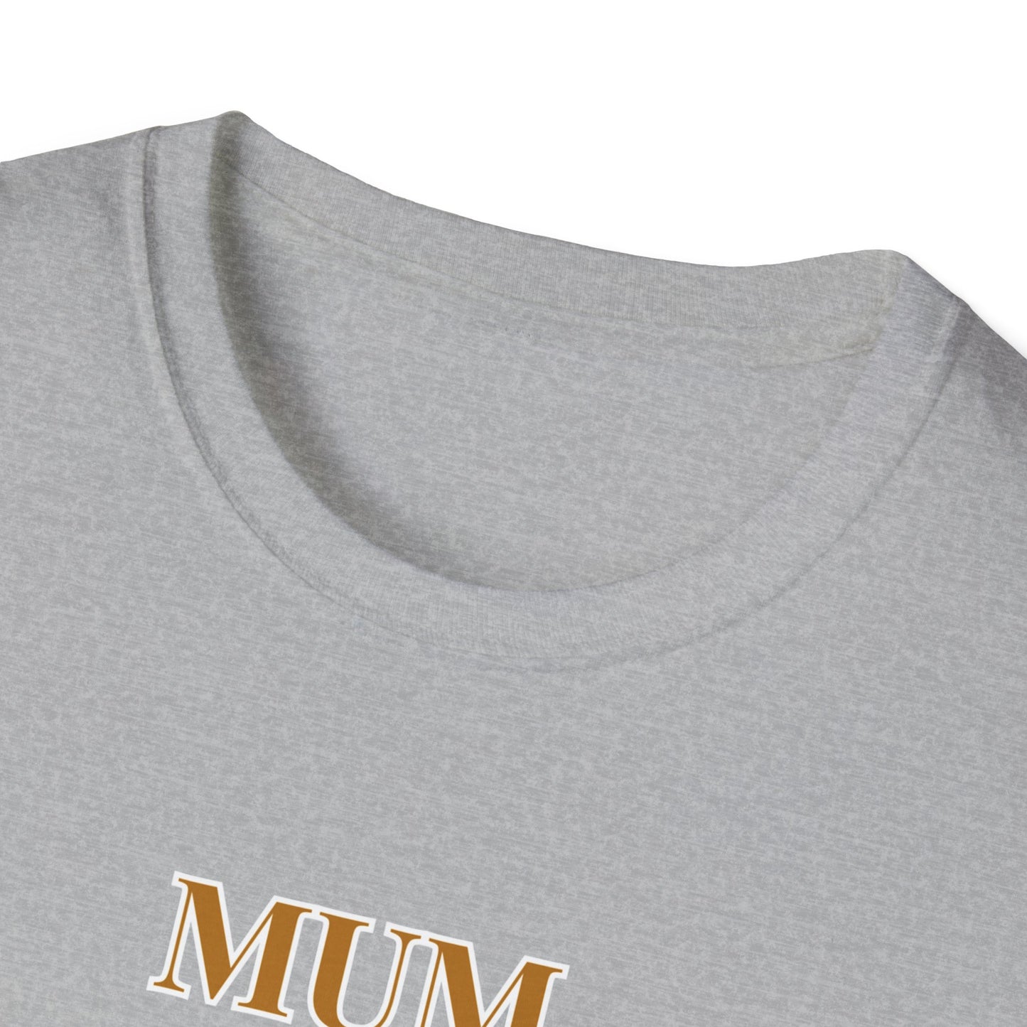 Mum My Queen My Heart My First Love T‑Shirt