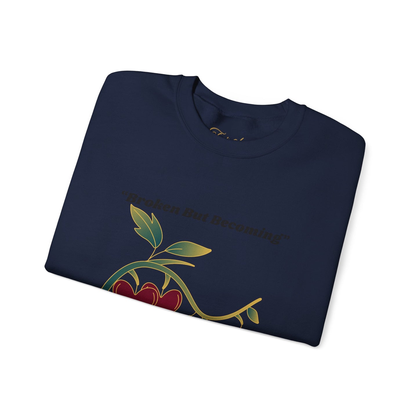 Ladies Pullover Sweatshirt Broken But Becoming