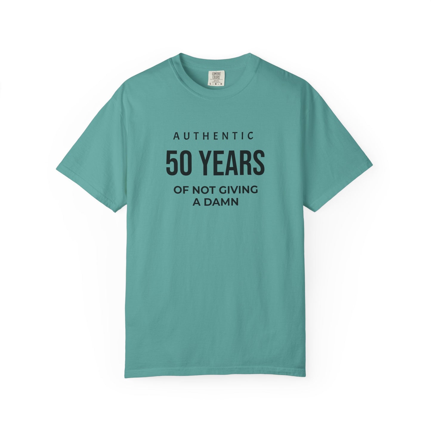 50 Years of Not Giving a Damn T-Shirt — Funny 50th Birthday Tee
