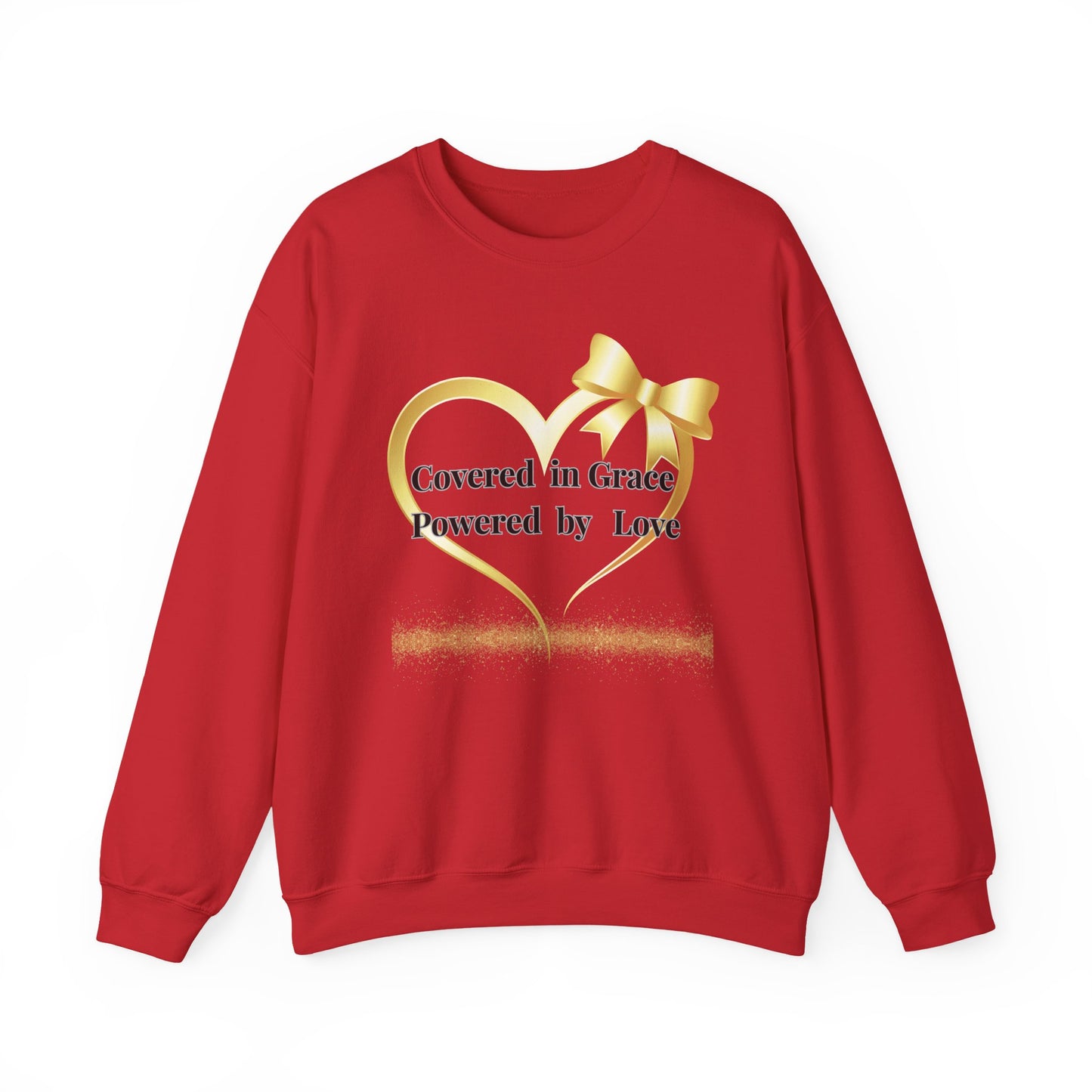 Crewneck Sweatshirt — "Covered in Grace Powered by Love" Gold Heart Design