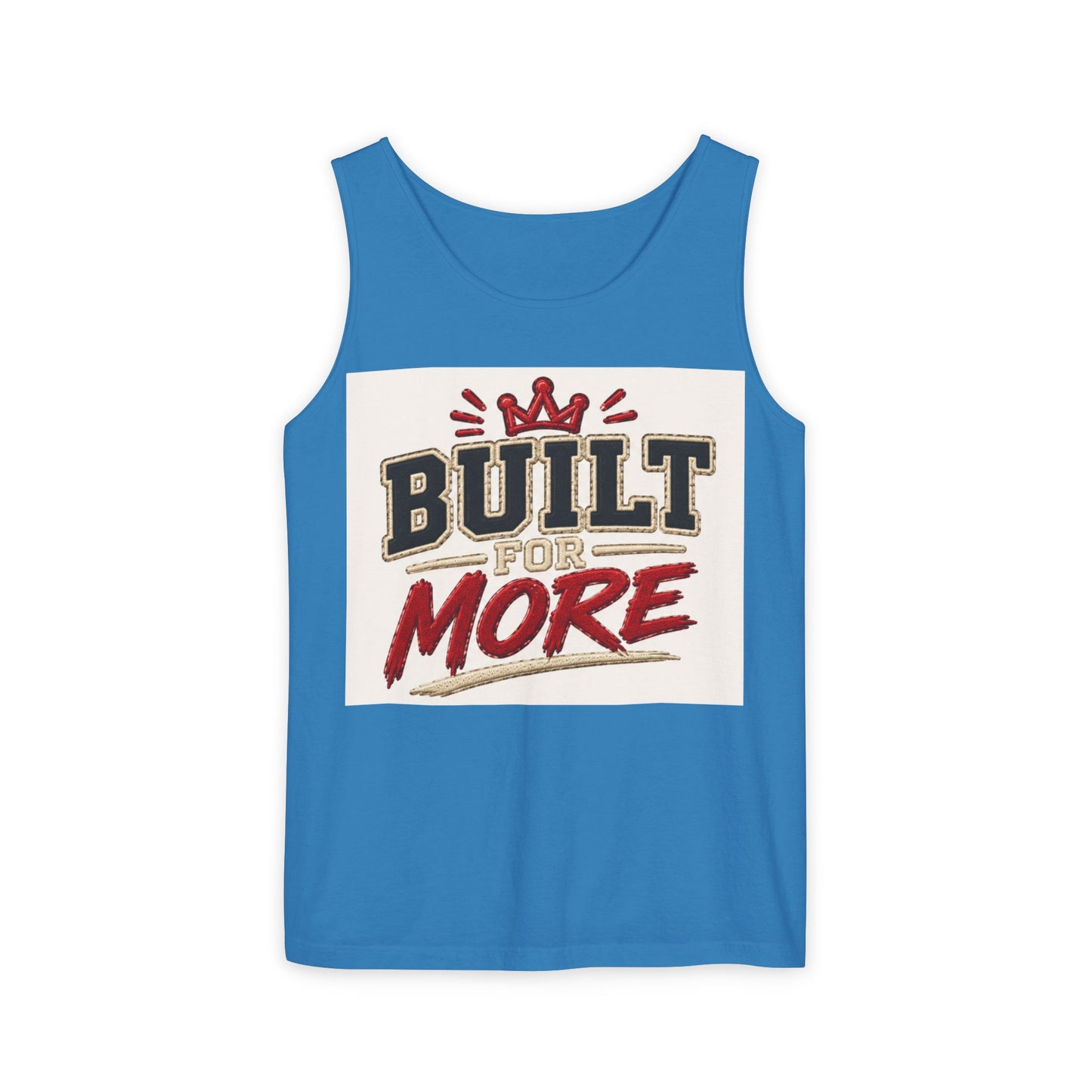 Built for More Tank Top | Motivational Typography, Crown Graphic