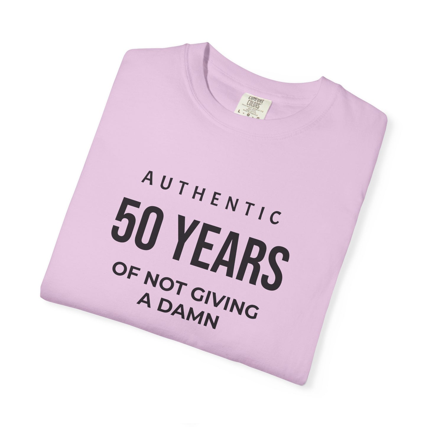 50 Years of Not Giving a Damn T-Shirt — Funny 50th Birthday Tee