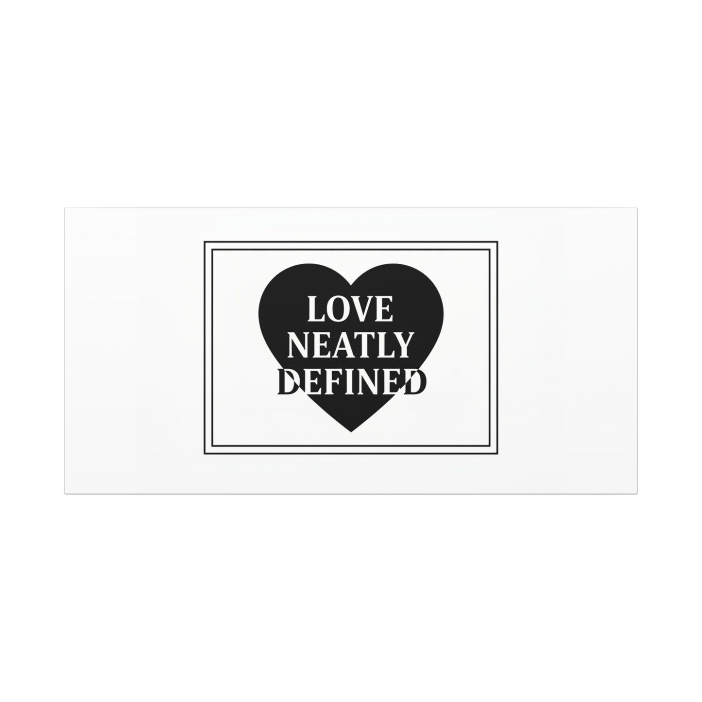 Love Neatly Defined Canvas, editorial black and white love print | elegant typography poster