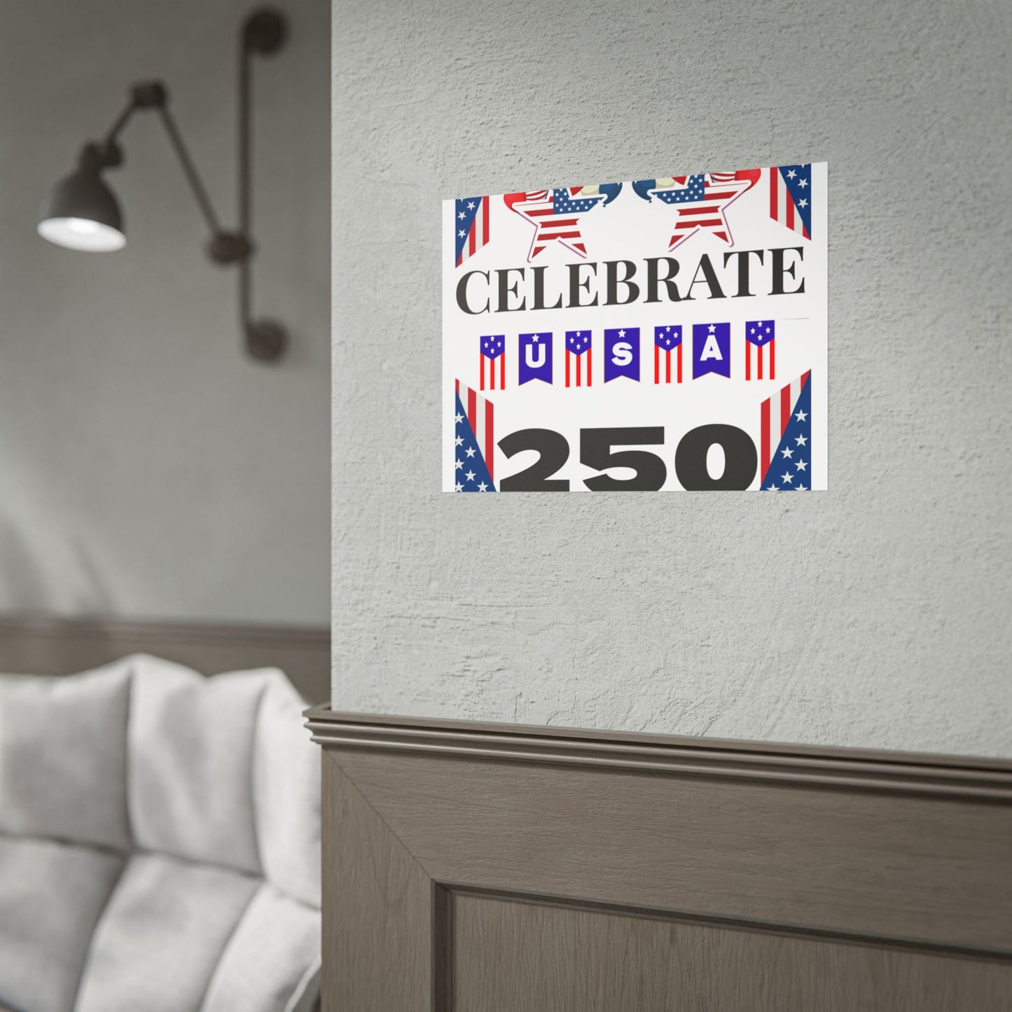 Celebrate USA 250 Rolled Poster | Patriotic Fourth of July Decor