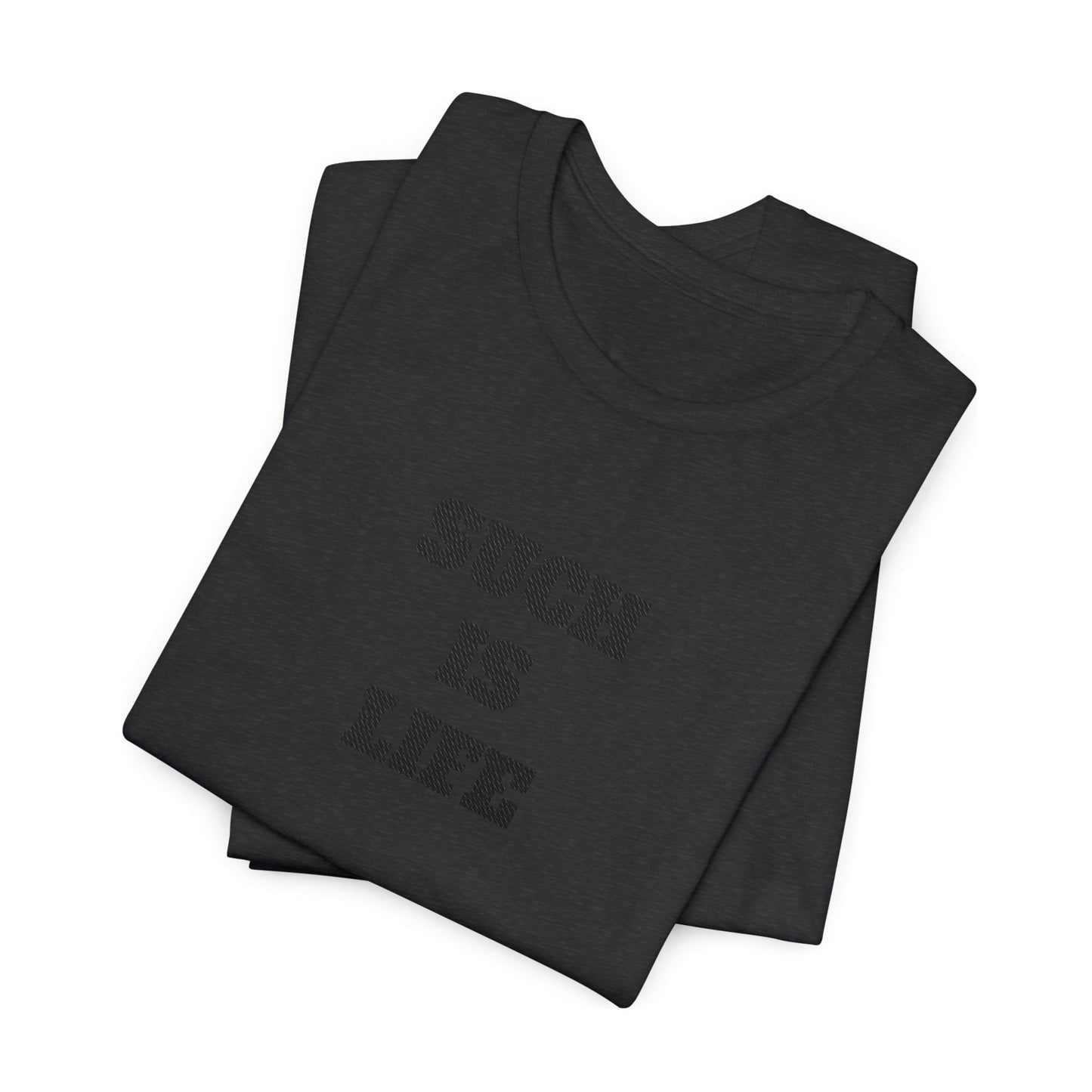 Such Is Life tee | Minimalist typographic shirt, black text on white