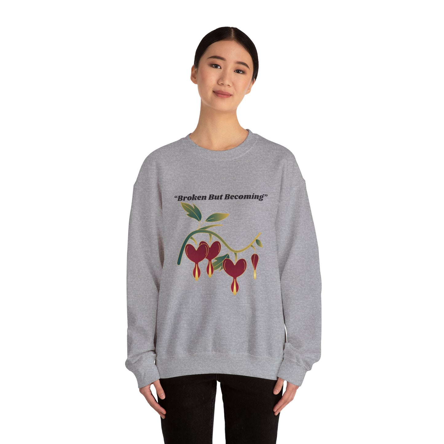 Ladies Pullover Sweatshirt Broken But Becoming