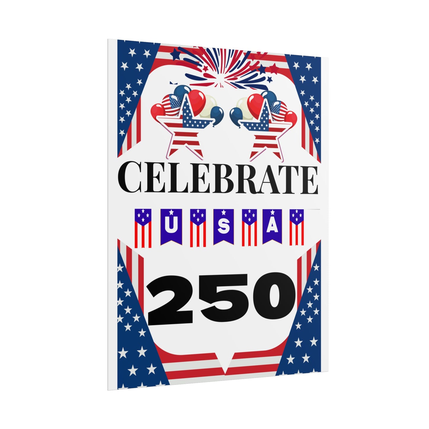 Celebrate USA 250 Rolled Poster | Patriotic Fourth of July Decor