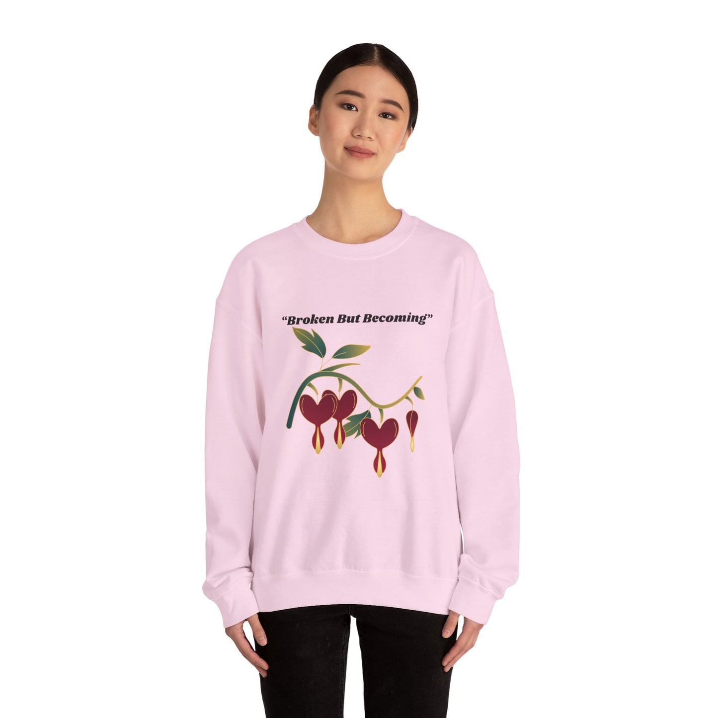 Ladies Pullover Sweatshirt Broken But Becoming