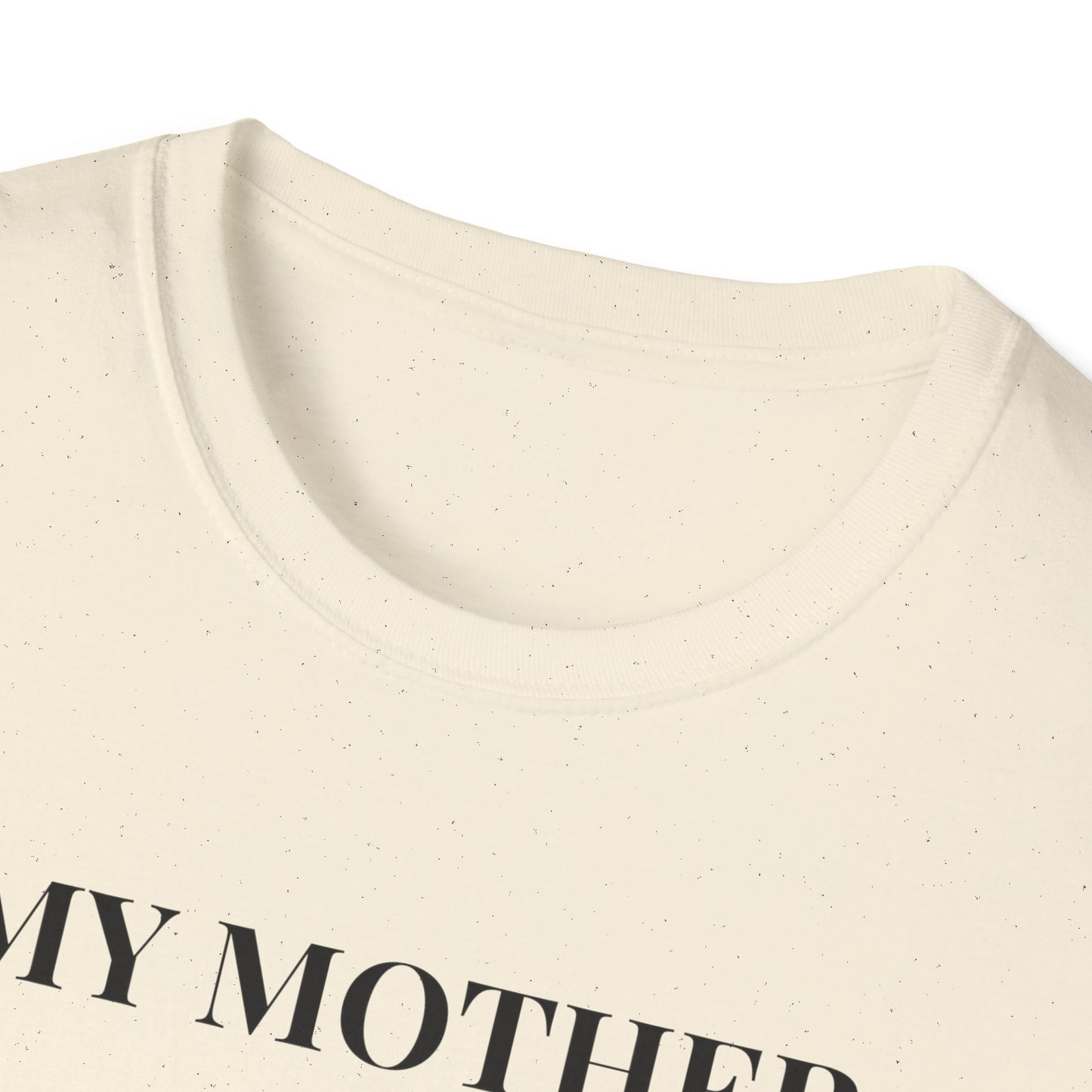 My Mother Floral T-Shirt — Elegant Rose Tribute Tee for Mother’s Day