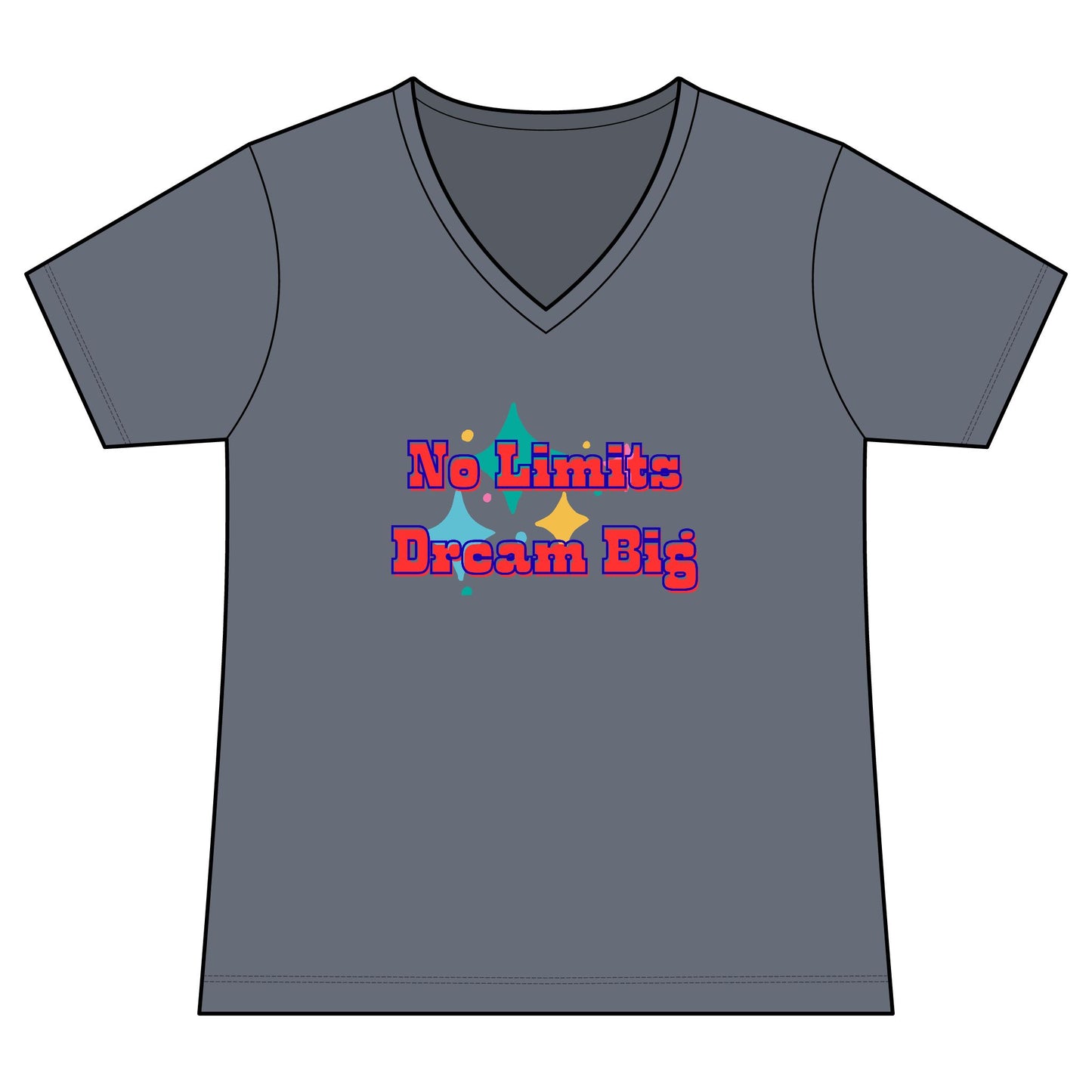 No Limits Dream Big V-Neck Tee — Women's Inspirational Graphic Tee