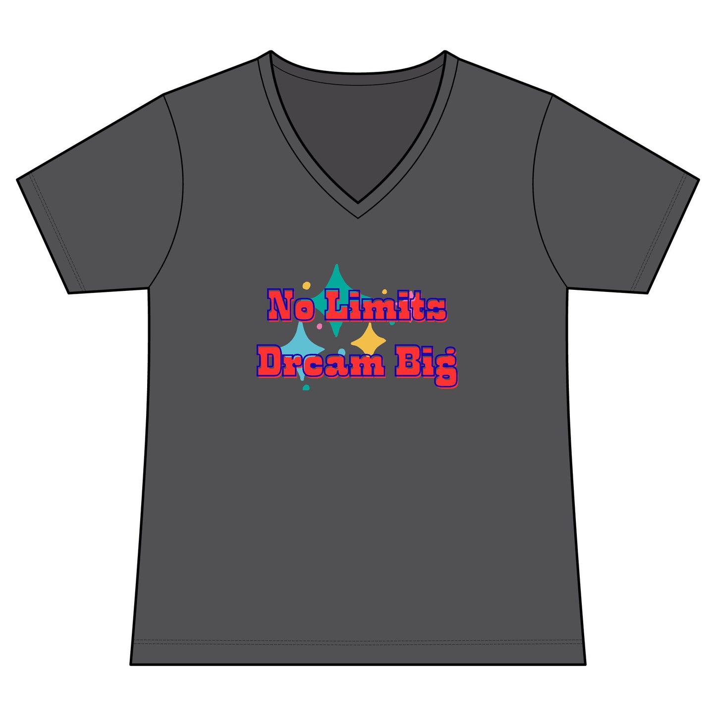 No Limits Dream Big V-Neck Tee — Women's Inspirational Graphic Tee