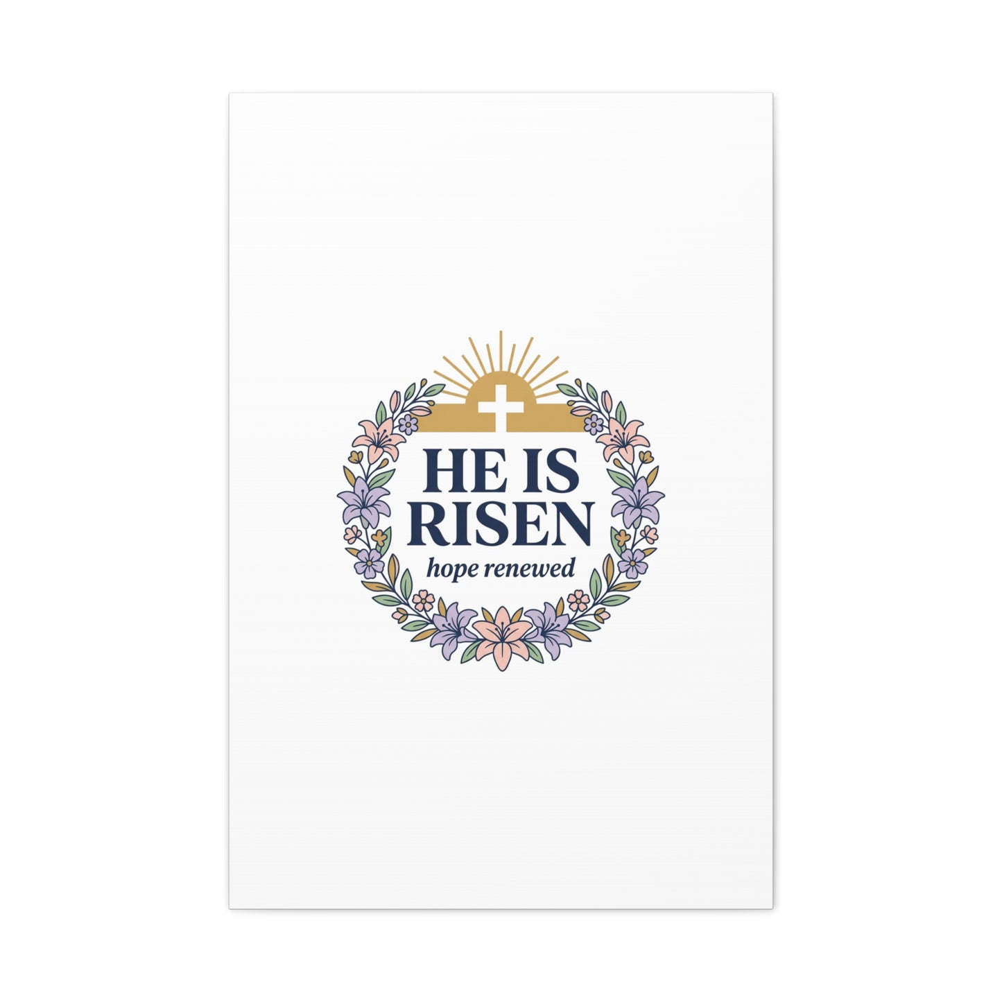He Is Risen Canvas | Christian Easter Wall Art, Resurrection Scripture