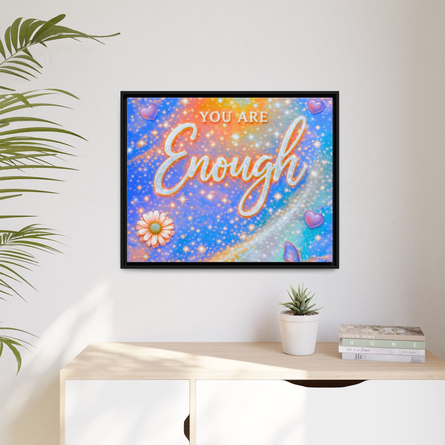 You Are Enough Framed Canvas Print — Inspirational Wall Art (Multicolor)
