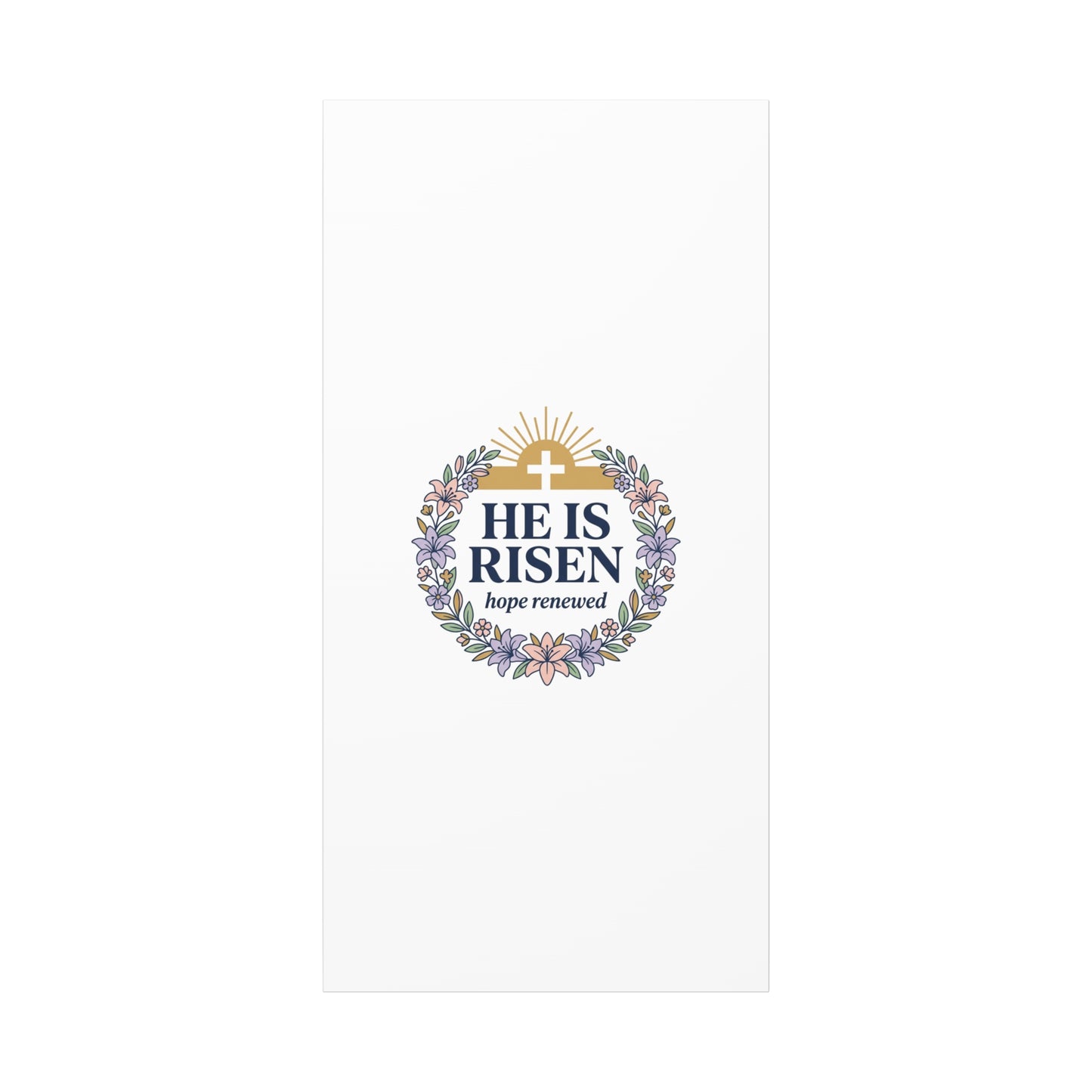 He Is Risen Canvas | Christian Easter Wall Art, Resurrection Scripture
