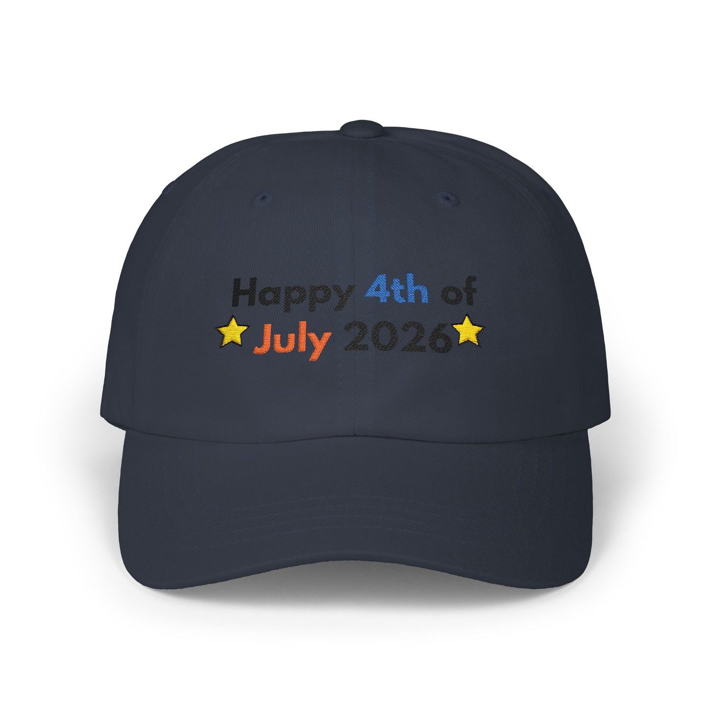 Happy 4th of July 2026 Dad Cap | Patriotic Embroidered Baseball Hat