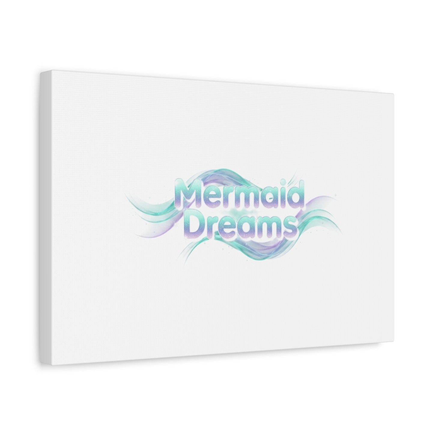 Mermaid Dreams Matte Canvas | iridescent text, pearly word accent