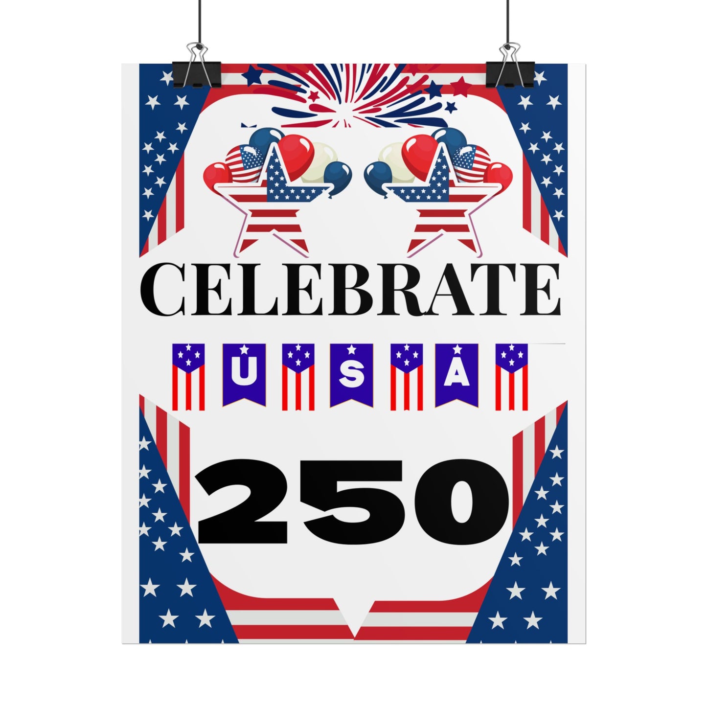 Celebrate USA 250 Rolled Poster | Patriotic Fourth of July Decor