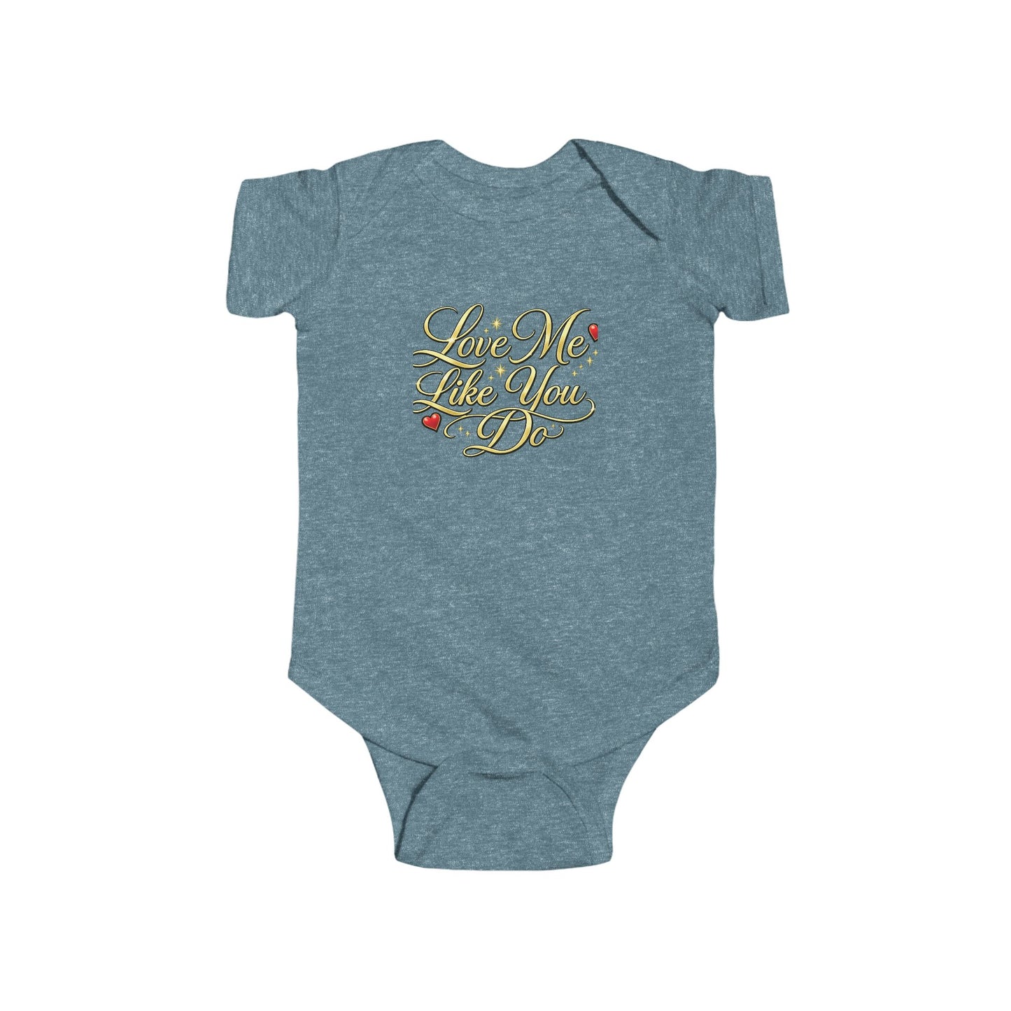 Infant Bodysuit "Love Me Like You Do" - Cute Romantic Baby Onesie