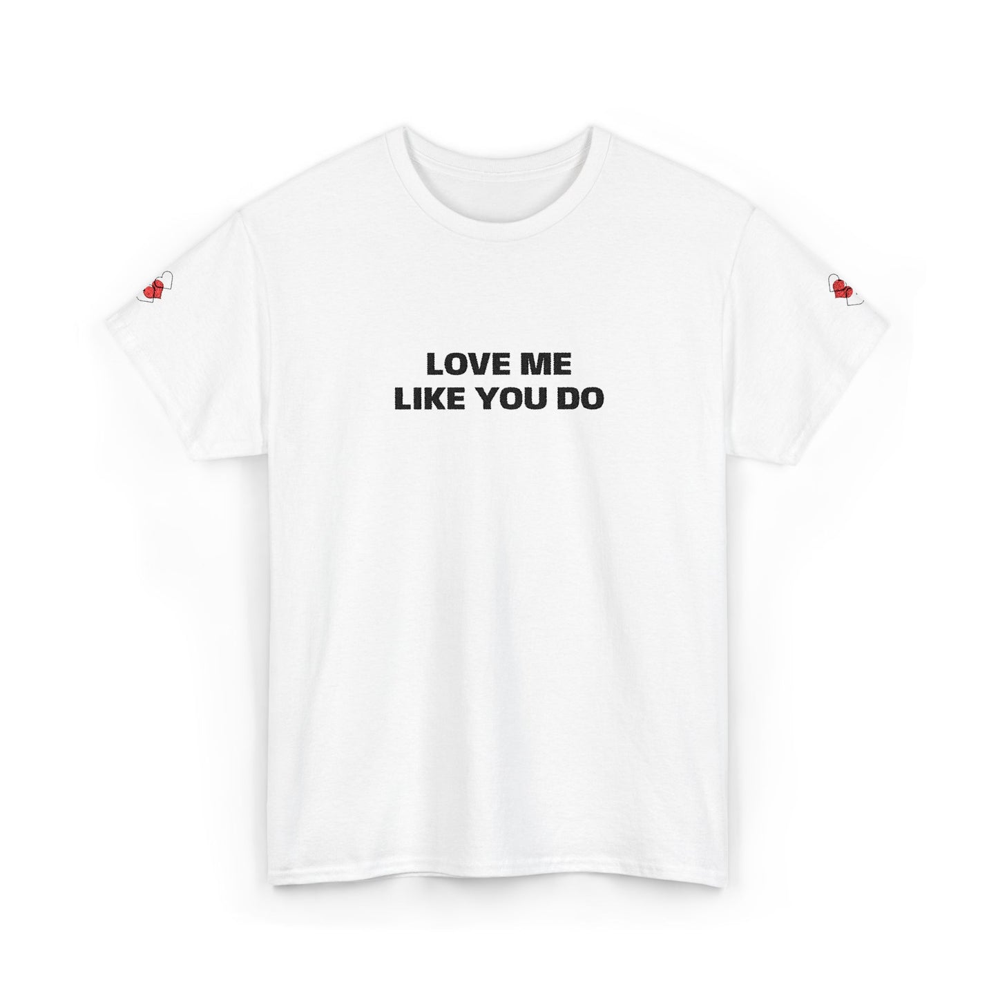 Love Me  T-Shirt  Graphic Tee