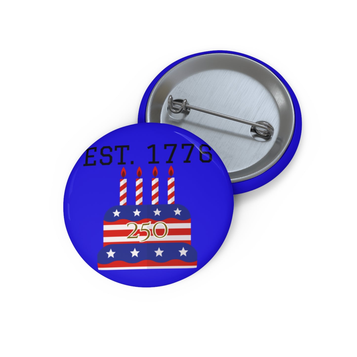 Est. 1776 American Flag Cake pin button | Custom Pin Buttons