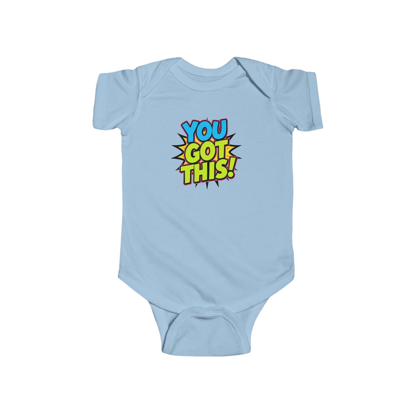 Infant Bodysuit - "You Got This!" Cute Pop Art Baby Onesie