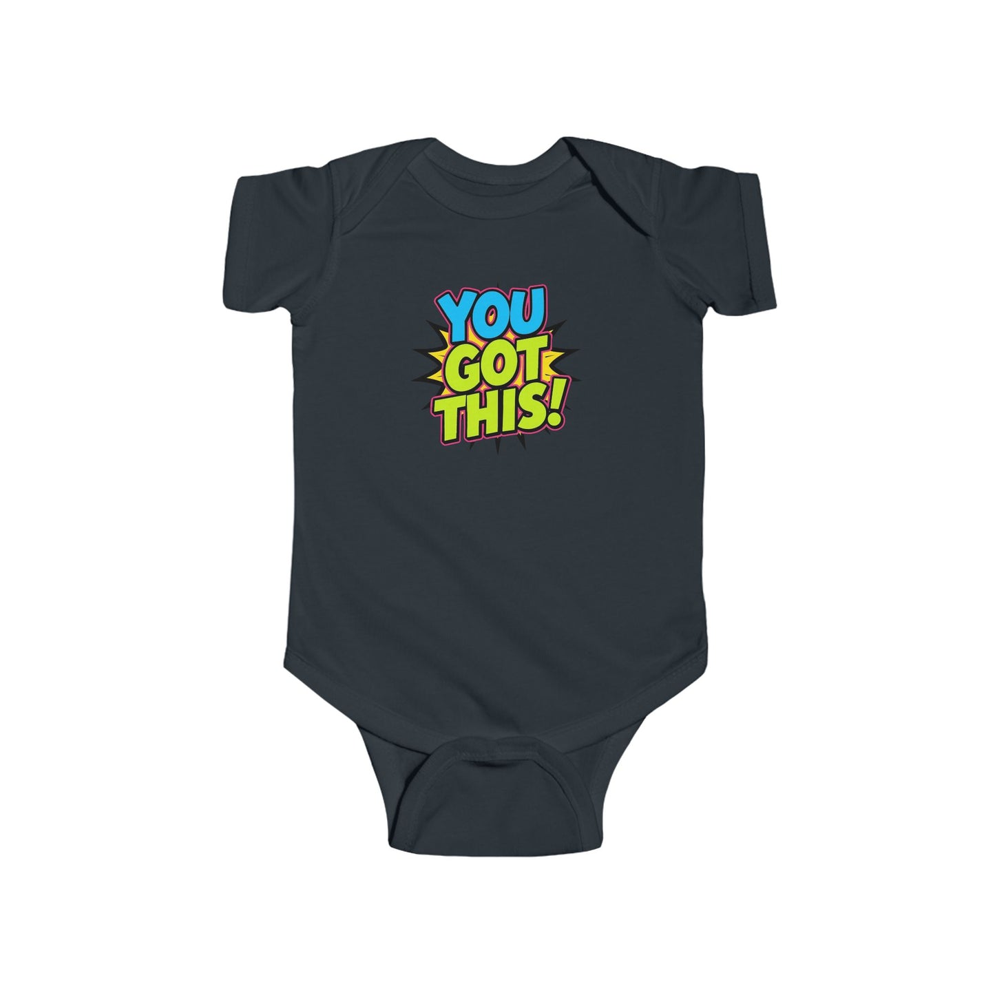 Infant Bodysuit - "You Got This!" Cute Pop Art Baby Onesie