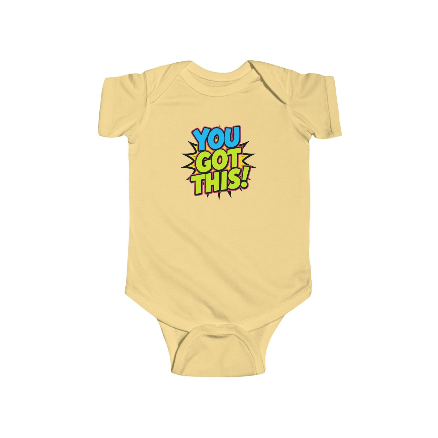 Infant Bodysuit - "You Got This!" Cute Pop Art Baby Onesie