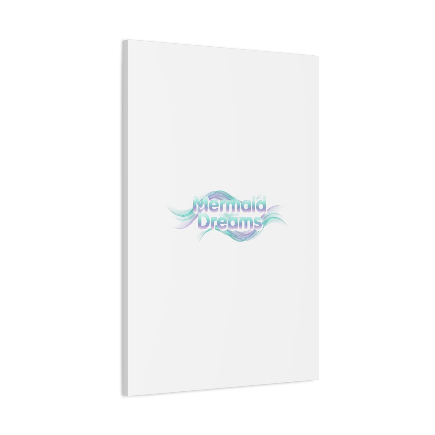 Mermaid Dreams Matte Canvas | iridescent text, pearly word accent