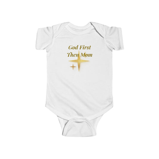 God First, Then Mom Infant Bodysuit — Religious Baby Onesie