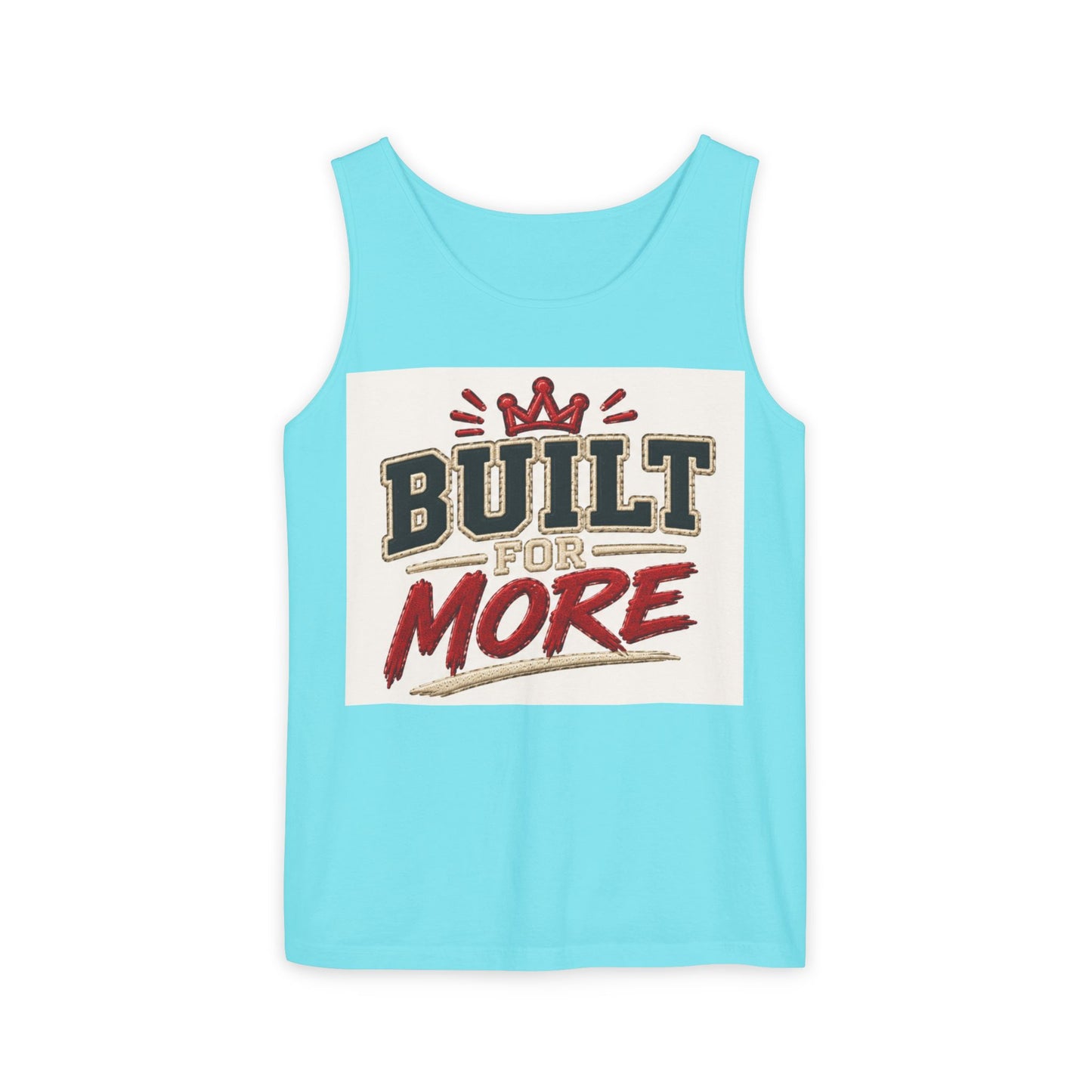 Built for More Tank Top | Motivational Typography, Crown Graphic